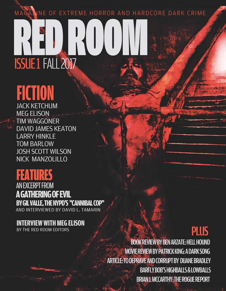 Red Room Issue 1: Magazine of Extreme Horror and Hardcore Dark Crime