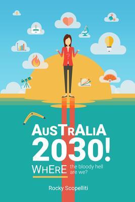 Australia 2030 !