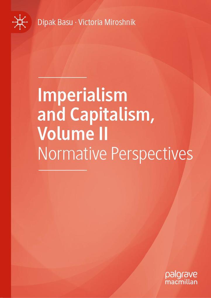 Imperialism and Capitalism Volume II