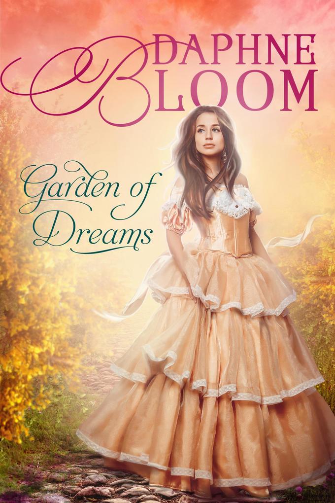 Garden of Dreams: A Sweet and Clean Regency Romance (Garden of Love #2)