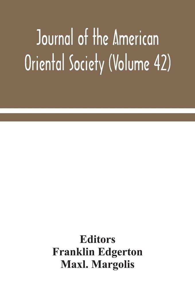 Journal Of The American Oriental Society (Volume 42)