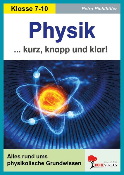 Physik - Kurz knapp & klar!