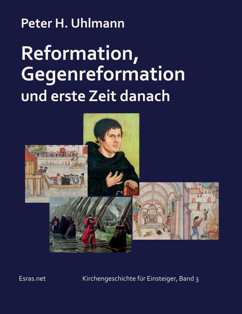 Reformation Gegenreformation und erste Zeit danach