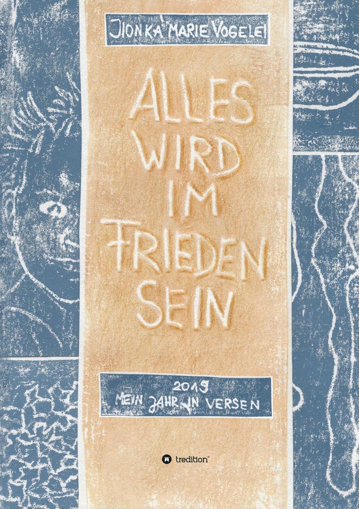 Image of Alles wird im Frieden sein
