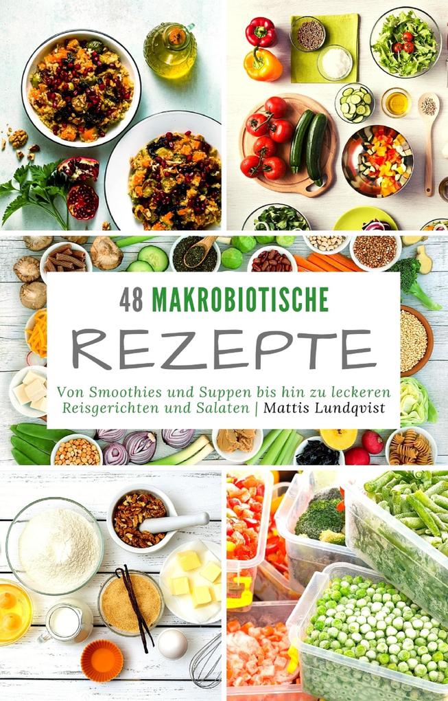 48 makrobiotische Rezepte