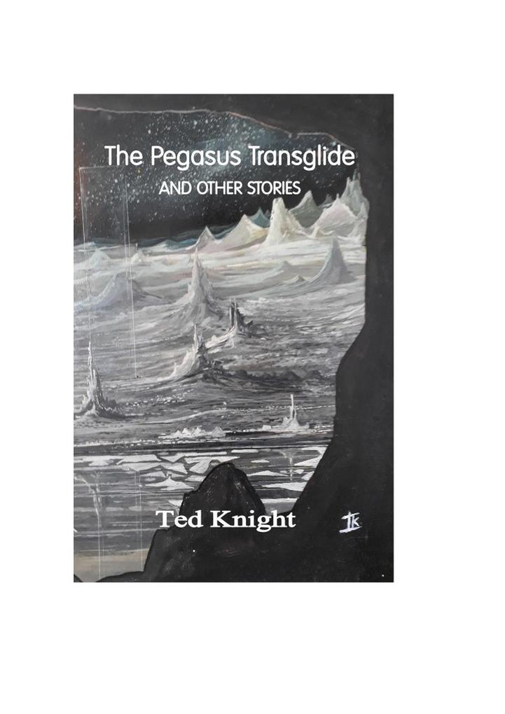 The Pegasus Transglide and other Stories