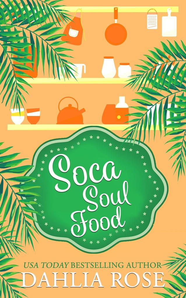 Soca Soul Food (The Charmed Cookbook Series)