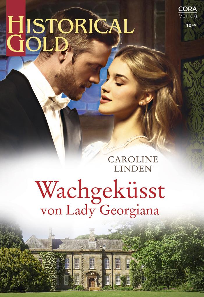 Caroline Linden Wachgeküsst von Lady Georgiana: 