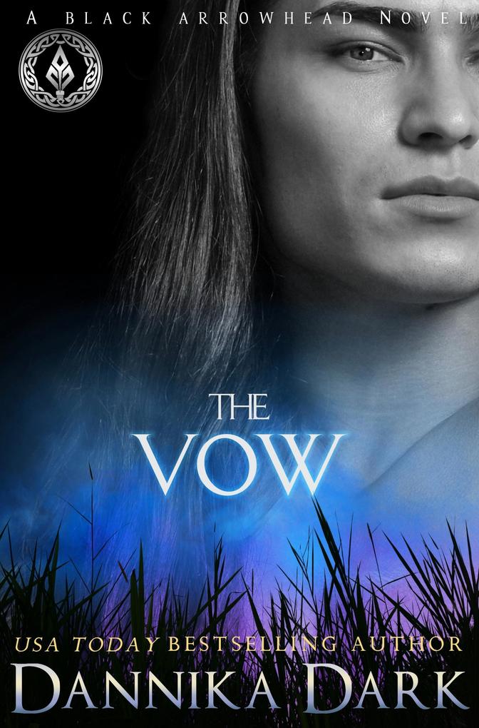 The Vow (Black Arrowhead Series #1)