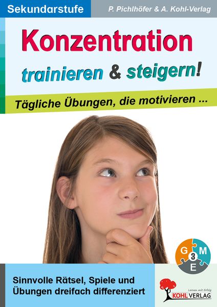 Konzentration trainieren & steigern! / Sekundarstufe