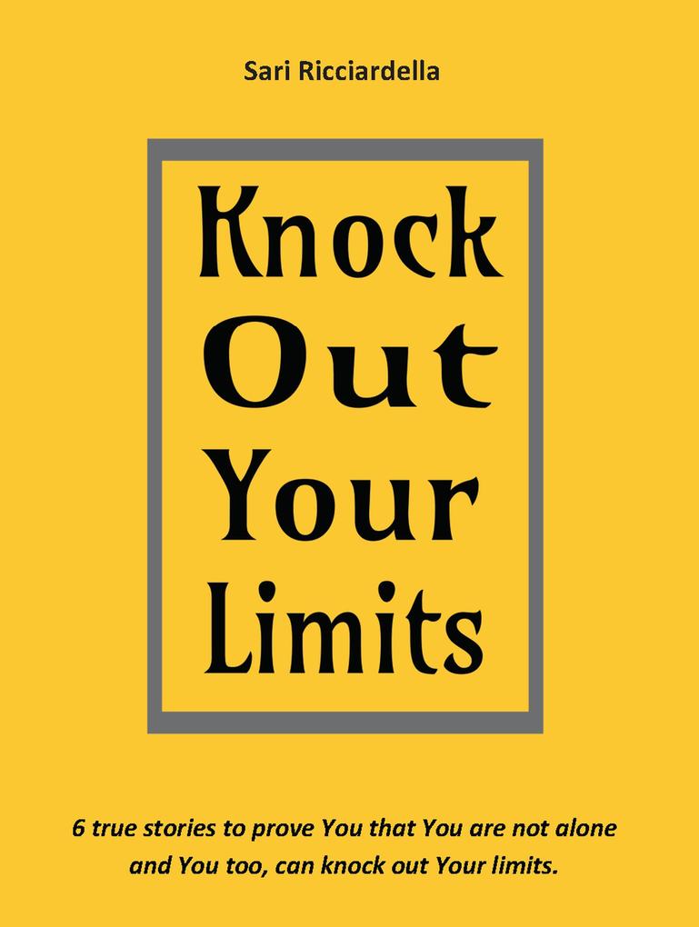Knock Out Your Limits