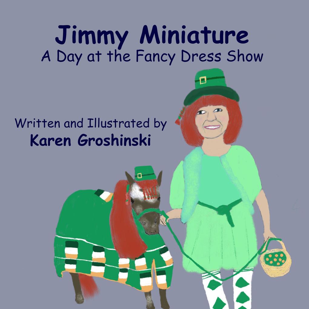 JImmy Miniature - A Day at the Fancy Dress Show