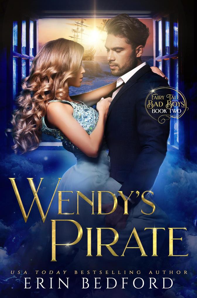 Wendy‘s Pirate (Fairy Tale Bad Boys #2)