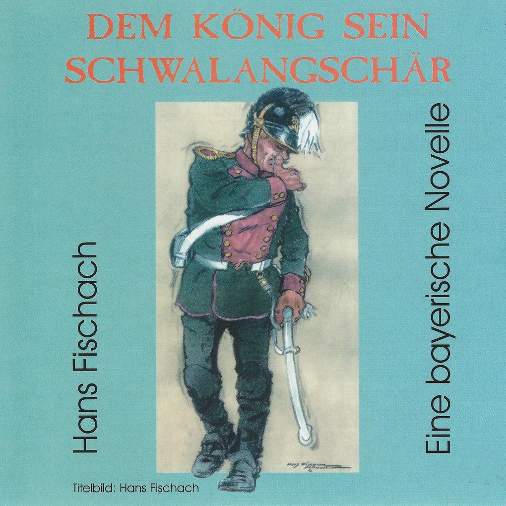 Dem König sein Schwalangschär
