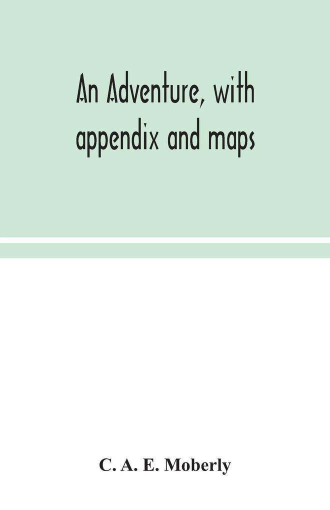 An Adventure With Appendix And Maps