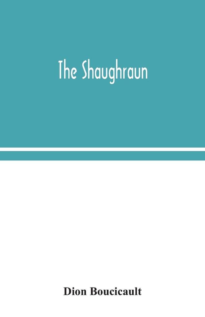 The Shaughraun