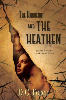 The Huguenot and the Heathen