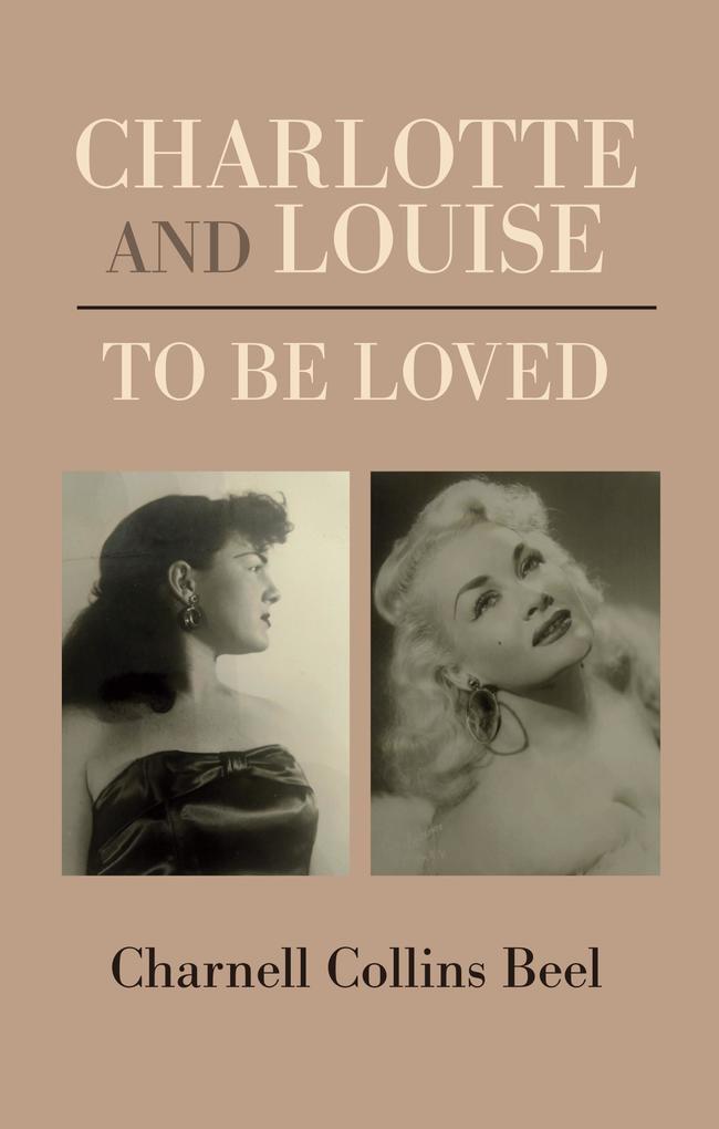 CHARLOTTE AND LOUISE TO BE LOVED