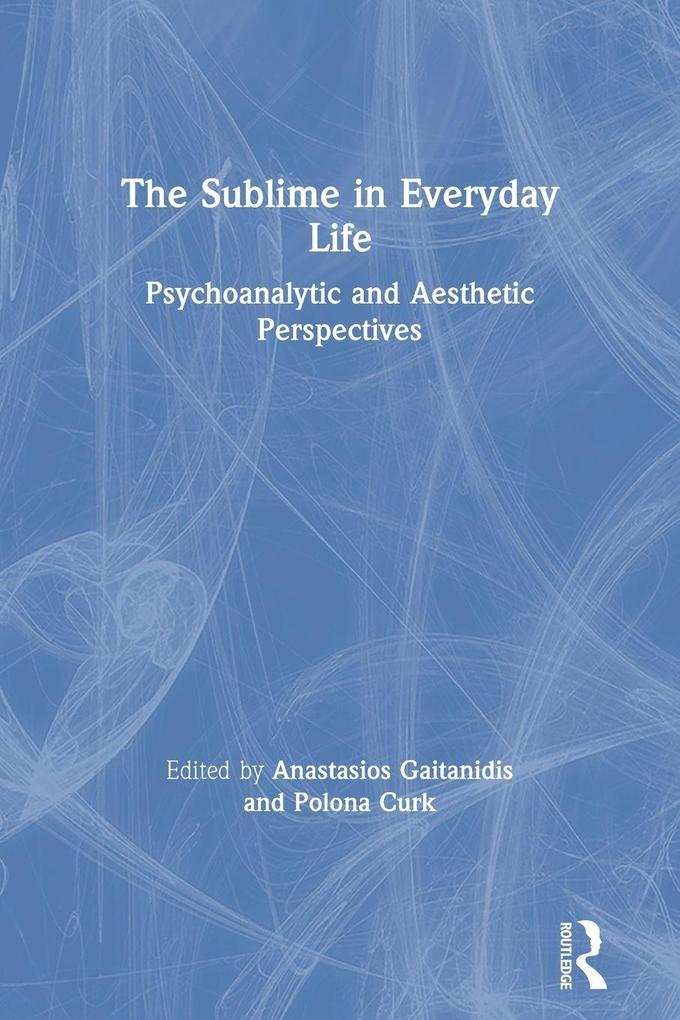 The Sublime in Everyday Life