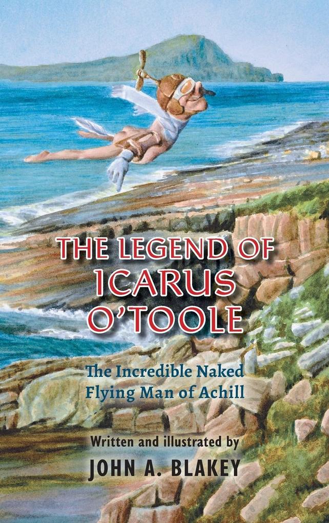The Legend of Icarus O‘Toole