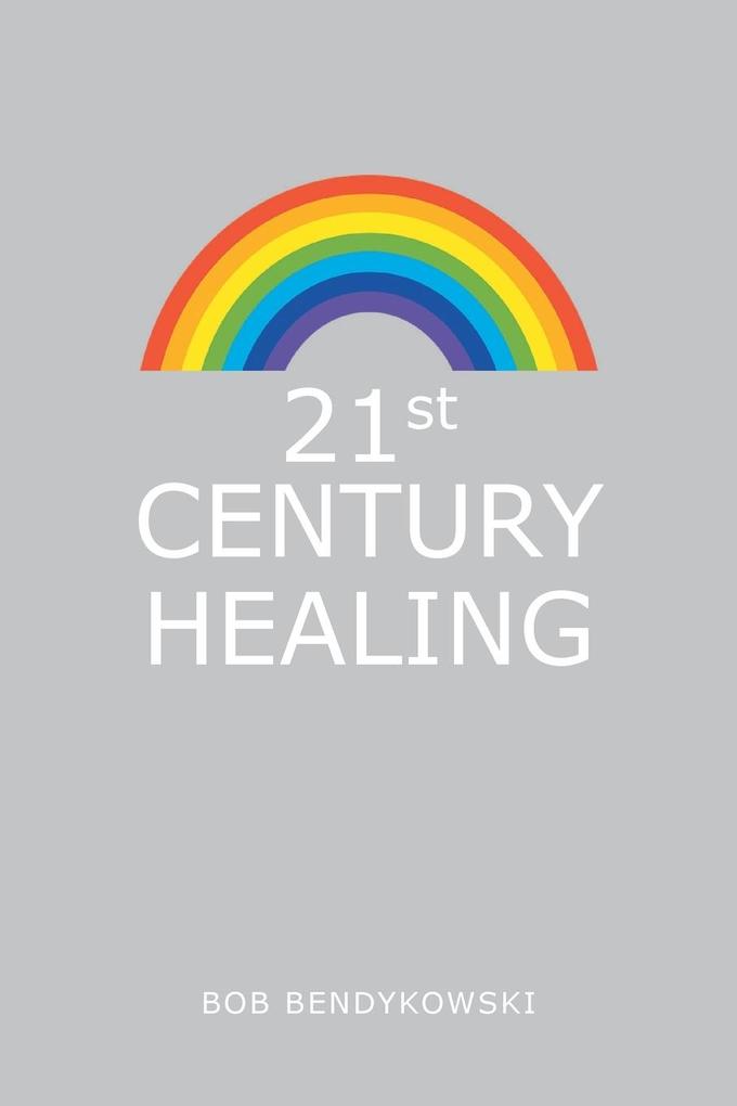 21St Century Healing