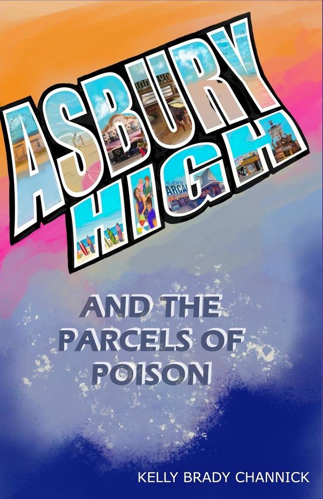 Image of Asbury High and the Parcels of Poison