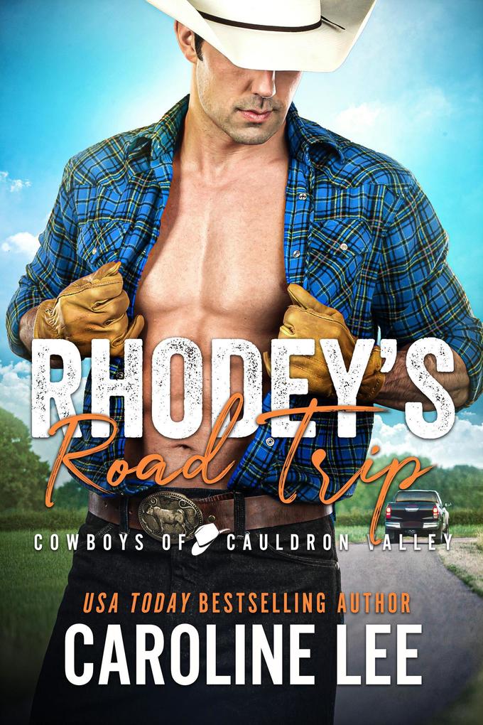 Rhodey‘s Road Trip (Cowboys of Cauldron Valley #12)