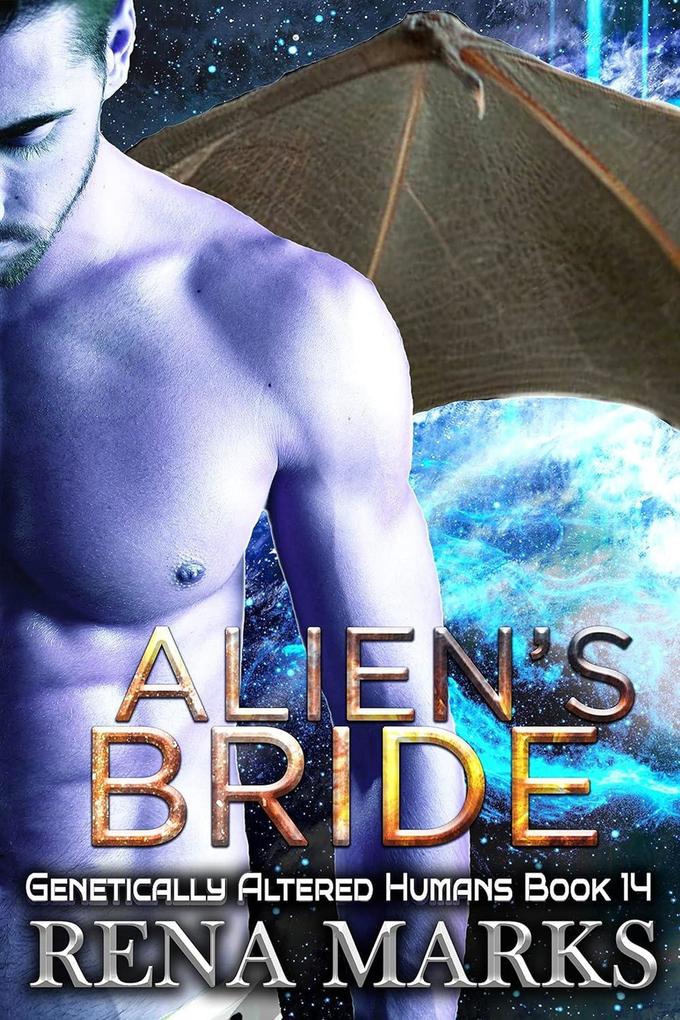 Alien‘s Bride (Genetically Altered Humans #14)