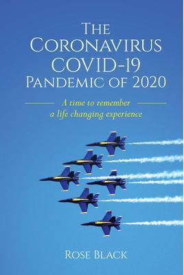 The Coronavirus COVID-19 Pandemic of 2020