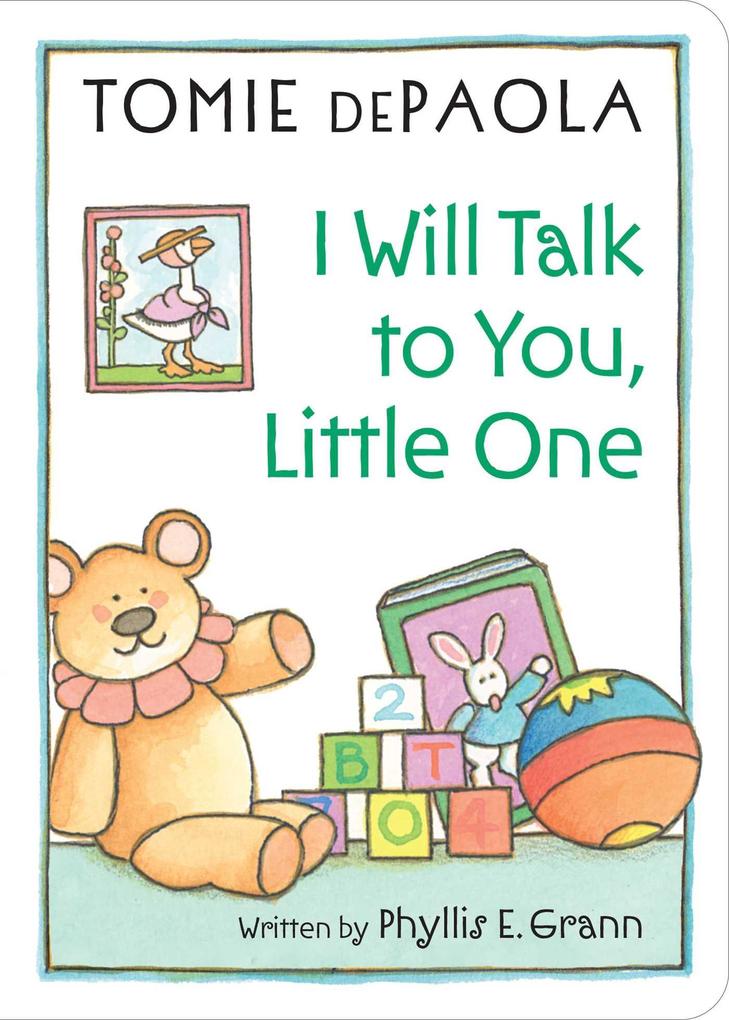 I Will Talk to You Little One