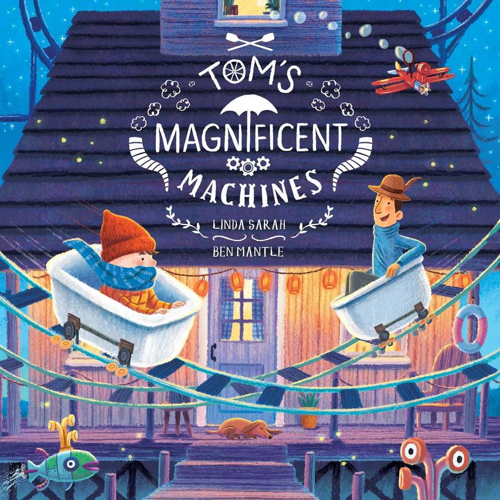 Tom‘s Magnificent Machines