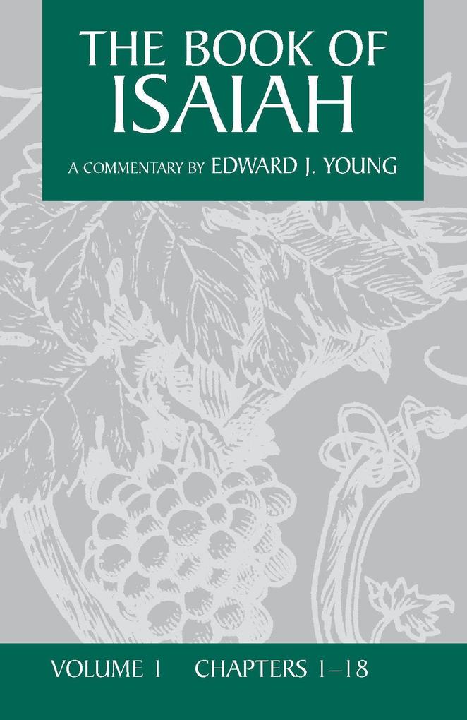 The Book of Isaiah Volume 1