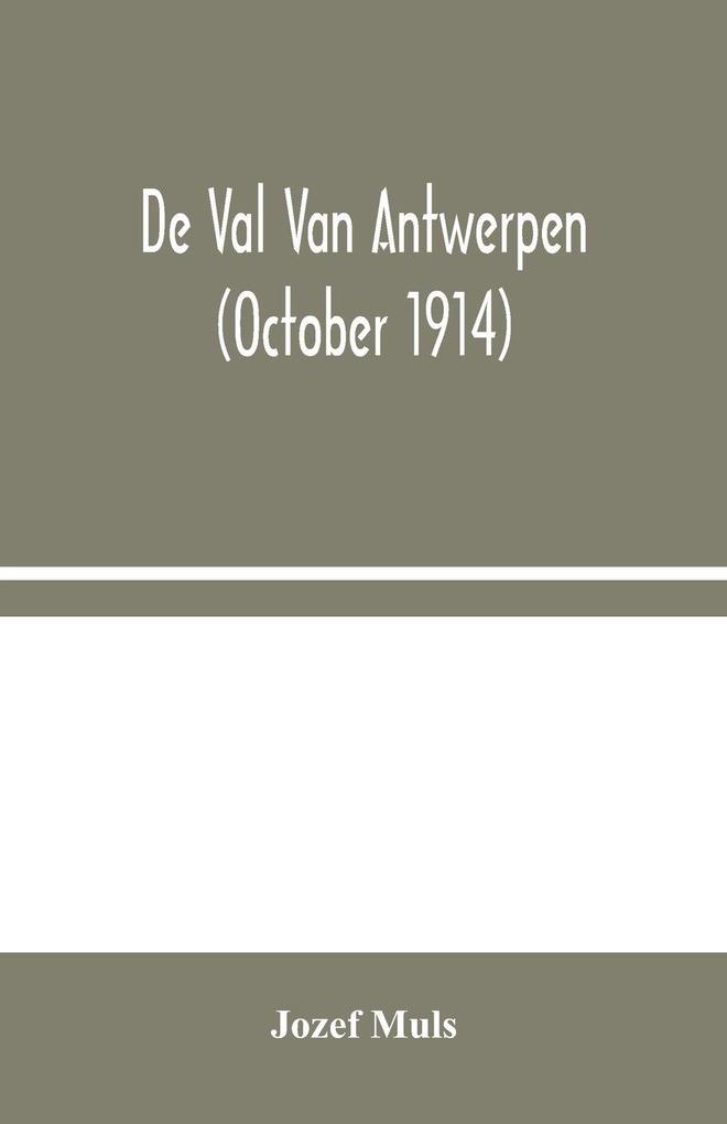 De Val Van Antwerpen (October 1914)