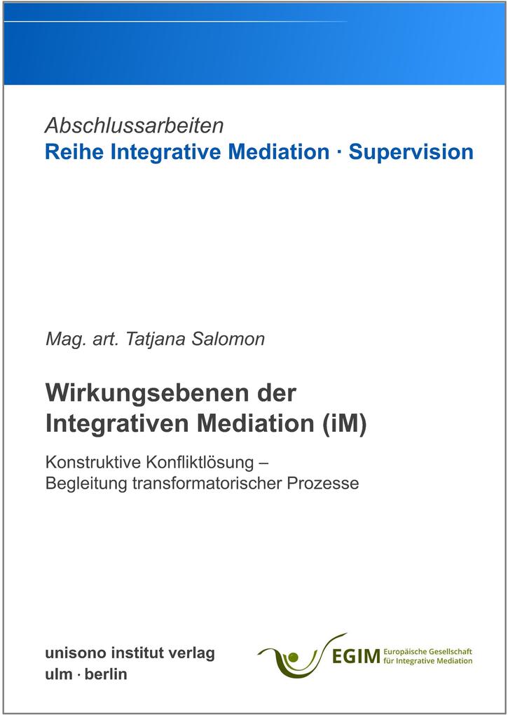 Wirkungsebenen der Integrativen Mediation (iM)