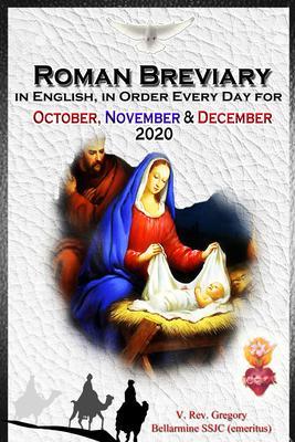 The Roman Breviary in English in Order Every Day for October November December 2020