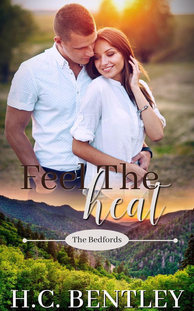 Feel the Heat (The Bedfords #3)