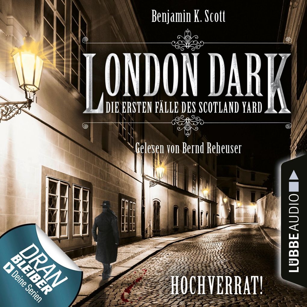 London Dark - Die ersten Fälle des Scotland Yard Folge 08: Hochverrat!