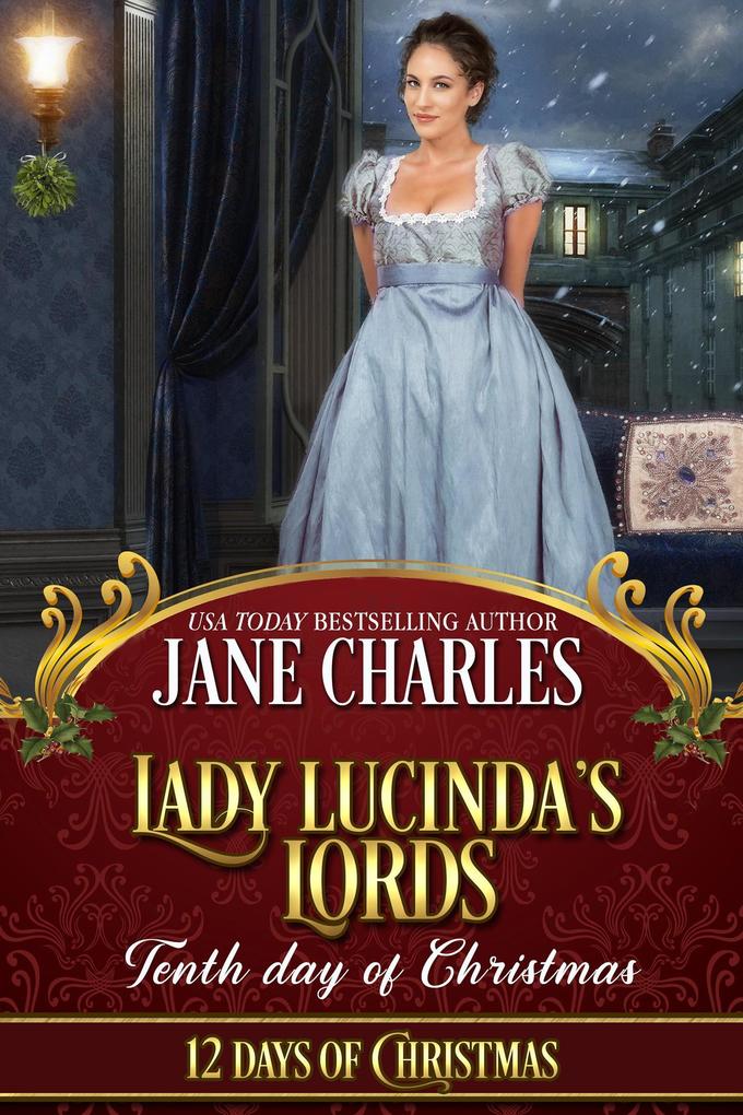 Lady Lucinda‘s Lords: Tenth Day of Christmas (12 Days of Christmas #10)