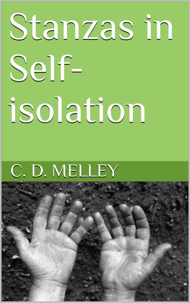 Stanzas in Self-isolation