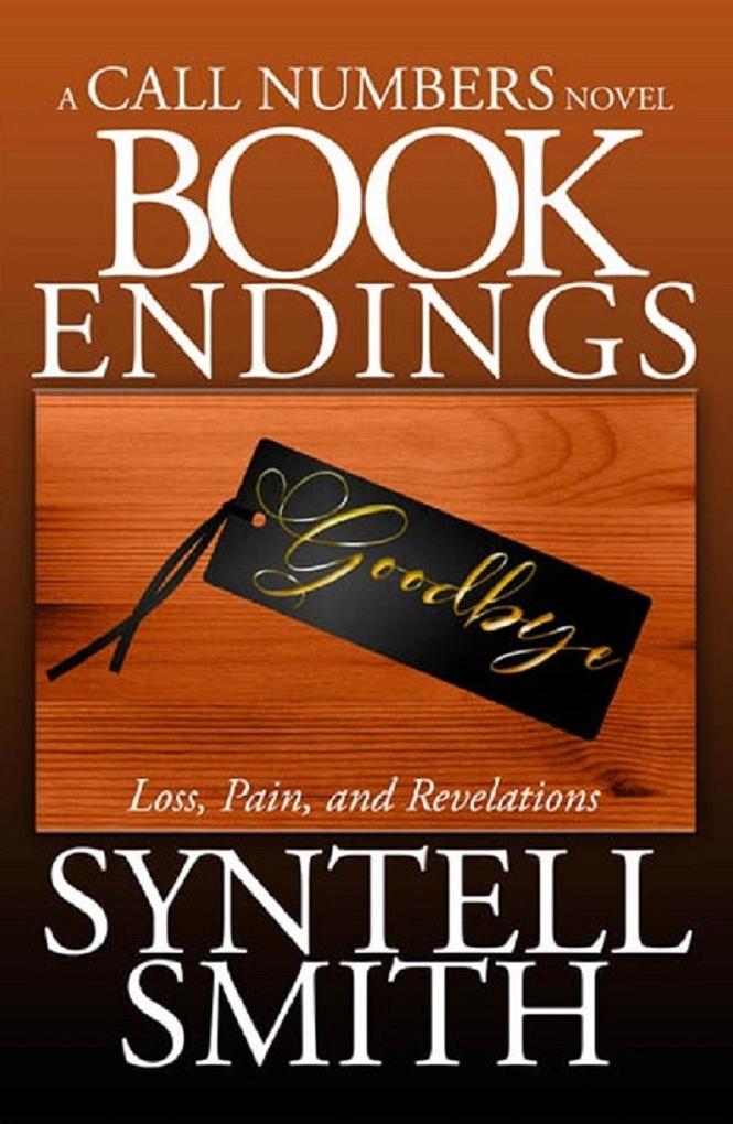Book Endings - A Call Numbers novel: Loss Pain and Revelations