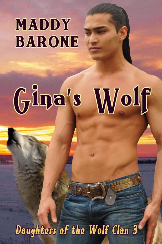 Gina‘s Wolf (Daughters of the Wolf Clan #3)