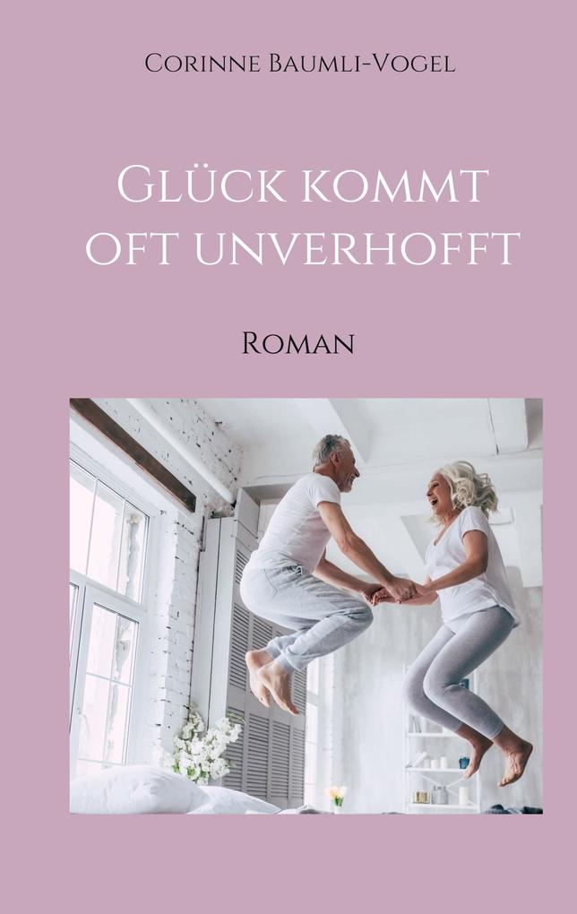 Image of Glück kommt oft unverhofft