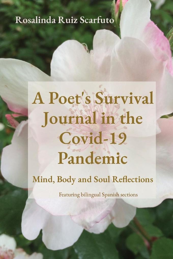 A Poet‘s Survival Journal in the Covid-19 Pandemic