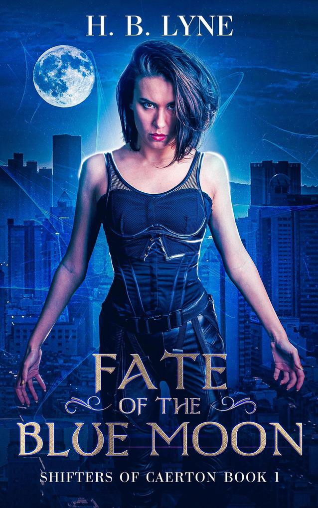 Fate of the Blue Moon (Shifters of Caerton #1)