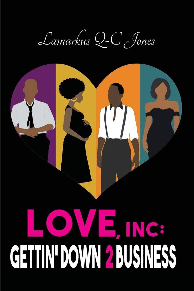 Love Inc Gettin' Down 2 Business