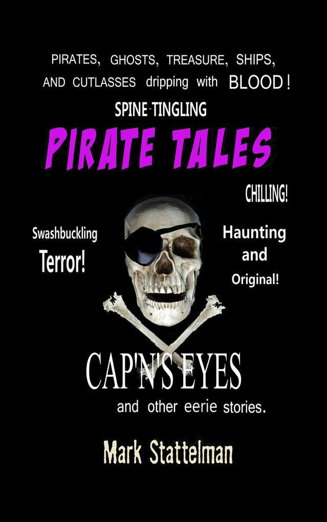 Pirate Tales: Cap‘n‘s Eyes and other eerie stories