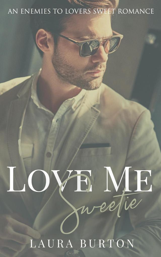 Love Me Sweetie