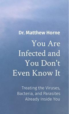 You Are Infected and You Don‘t Even Know It