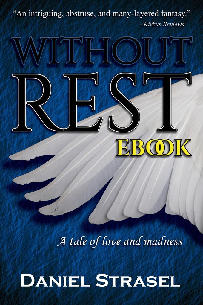 Without Rest