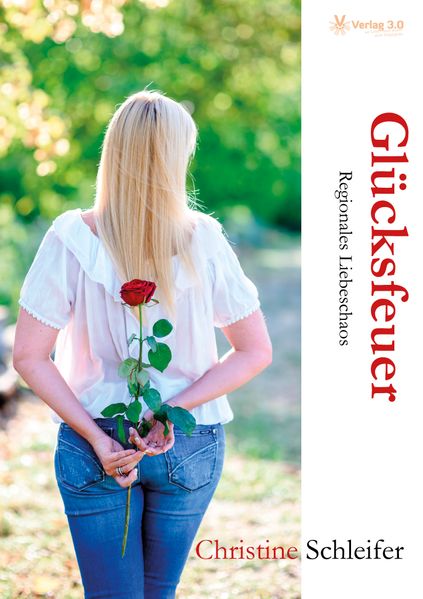 Glücksfeuer - Regionales Liebeschaos